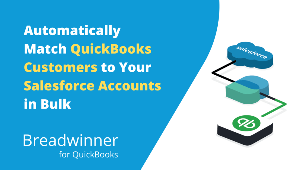 salesforce-quickbooks-online-integration-automatic-account-match-feature-breadwinner